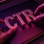 Как увеличить CTR сайта в поисковой выдаче: полное руководство по борьбе за клики